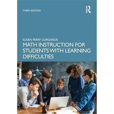 按需印刷不退不换Math Instruction for Students with Learning Difficulties[9780367559588]