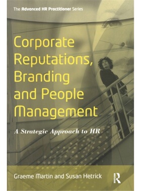 预订Corporate Reputations, Branding and People Management[9780750669504]