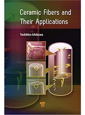 按需印刷不退不换图书Ceramic Fibers and Their Applications[9789814800785]