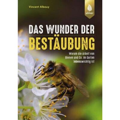 预订不退不换德语 Das Wunder der Bestäubung:Warum die Arbeit von Bienen und Co. im Garten l