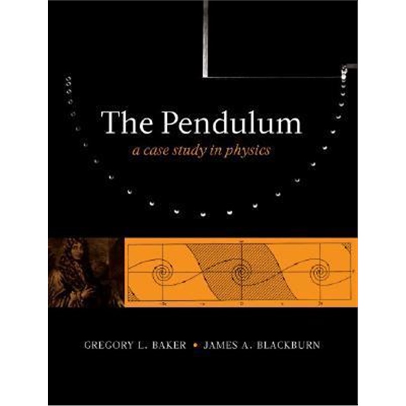 预订the pendulum:a case study in physics