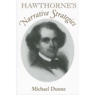 按需印刷Hawthorne's Narrative Strategies[9781934110942]
