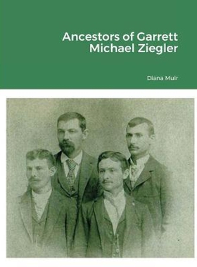 按需印刷不退不换Ancestors of Garrett Michael Ziegler[9781008926721]