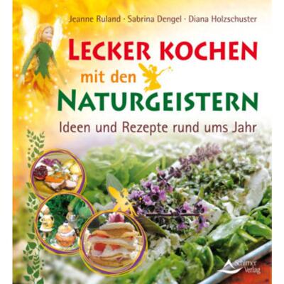 预订不退不换德语 Lecker kochen mit den Naturgeistern:Ideen und Rezepte rund ums Jahr