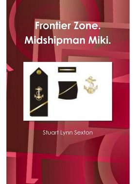 按需印刷Frontier Zone. Midshipman Miki.[9780557109968]