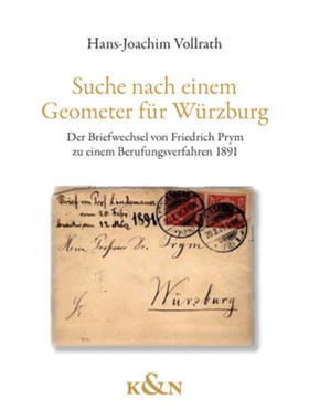 预订【德语】Suche nach einem Geometer für Würzburg:Der Briefwechsel von Friedrich Prym zu e