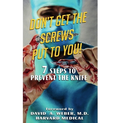 按需印刷Don't Get the Screws Put to You! 7 Steps to Prevent the Knife[9780359928576]