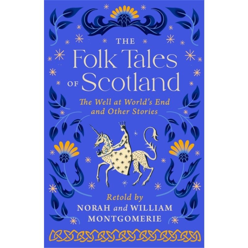 预订The Folk Tales of Scotland:The Well at the World's End and Other Stories[9781841586946]