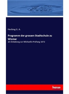 预订【德语】Programm der grossen Stadtschule zu Wismar[9783337559311]