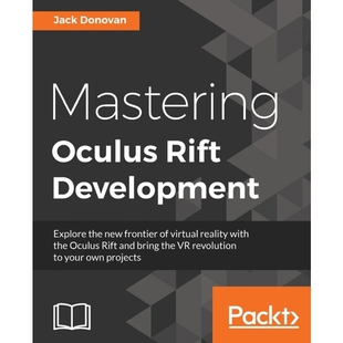按需印刷Mastering Oculus Rift Development[9781786461155]