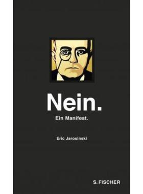 预订【德语】 Nein. A manifesto: