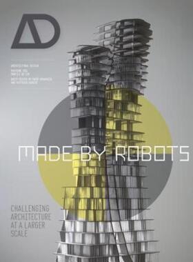 预订不退不换Made by Robots:Challenging Architecture at a Larger Scale