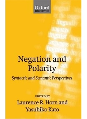按需印刷Negation and Polarity:Syntactic and Semantic Perspectives[9780198238737]