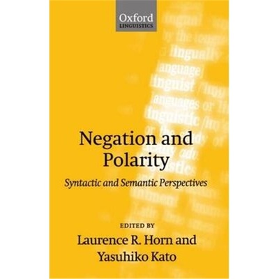 按需印刷Negation and Polarity:Syntactic and Semantic Perspectives[9780198238737]
