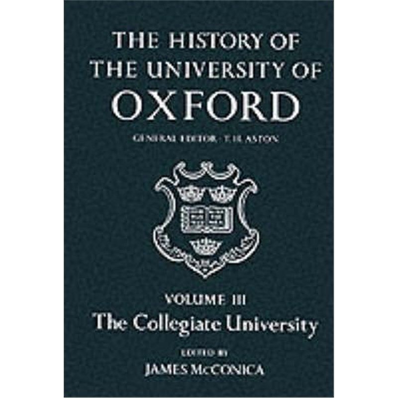 预订the history of the university of oxford: volume iii: the