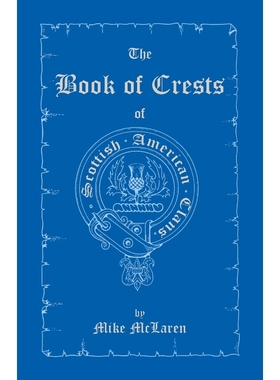 按需印刷The Book of Crests of Scottish-American Clans[9781556134012]