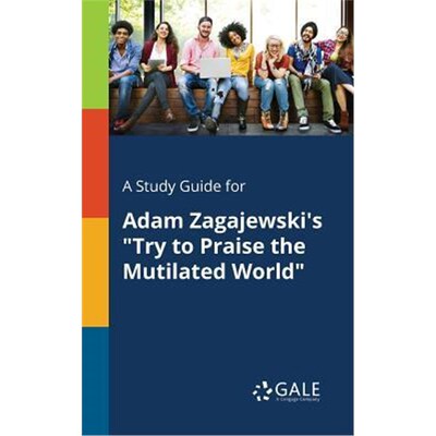 按需印刷不退不换A Study Guide for Adam Zagajewski's 