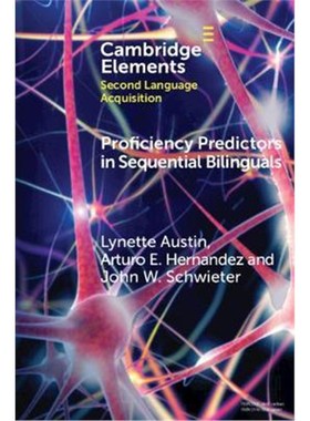 按需印刷Proficiency Predictors in Sequential Bilinguals:The Proficiency Puzzle[9781108725248]
