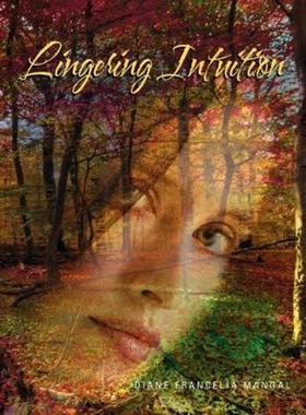 按需印刷Lingering Intuition[9781456828318]