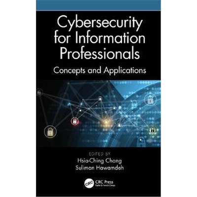 按需印刷图书Cybersecurity for Information Professionals:Concepts and Applications[9780367486815]