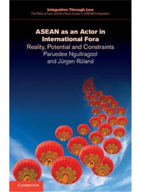 按需印刷不退不换ASEAN as an Actor in International Fora:Reality, Potential and Constraints[9781107503885]