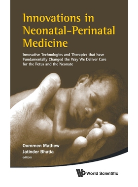 按需印刷不退不换Innovations in Neonatal-Perinatal Medicine[9789814280044]
