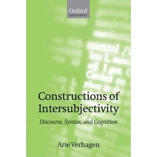 Discourse 9780199226702 按需印刷Constructions Cognition Syntax Intersubjectivity and