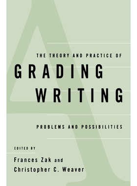 按需印刷The Theory and Practice of Grading Writing[9780791436707]