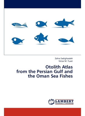 按需印刷Otolith Atlas from the Persian Gulf and the Oman Sea Fishes[9783845406879]