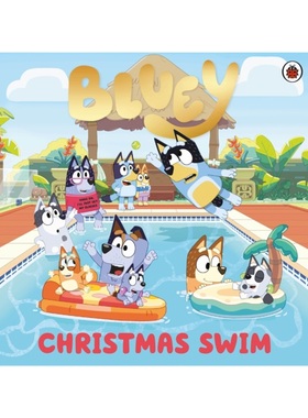 Bluey: Christmas Swim  蓝色小狗系列 布鲁伊 儿童动画  原版进口