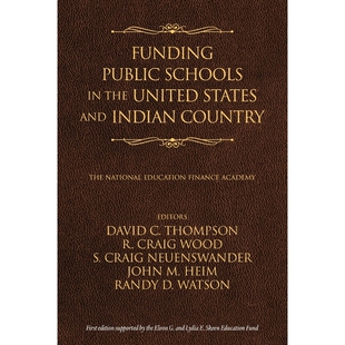 Country States and United Schools the 9781641136761 按需印刷不退不换Funding Indian Public