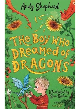 现货 The Boy Who Dreamed of Dragons (The Boy Who Grew Dragons 4)