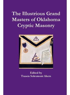 按需印刷The Illustrious Grand Masters of Oklahoma Cryptic Masonry[9781794861695]