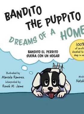 按需印刷Bandito the Puppito Dreams of a Home (Paperback)[9781945587405]