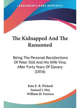 按需印刷不退不换The Kidnapped And The Ransomed[9780548653999]