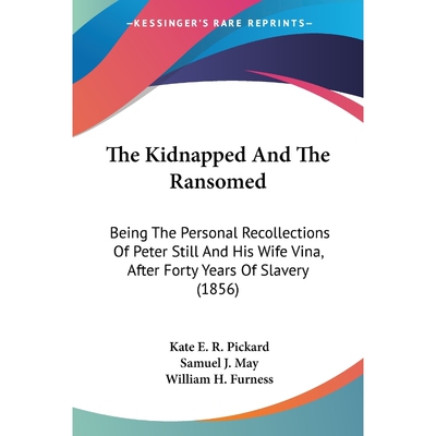 按需印刷不退不换The Kidnapped And The Ransomed[9780548653999]