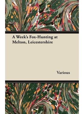 按需印刷A Week's Fox-Hunting at Melton, Leicestershire[9781447421405]
