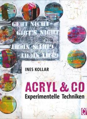 预订不退不换德语 Workshop Acryl & Co:Experimentelle Techniken