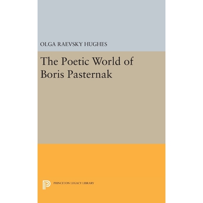 按需印刷The Poetic World of Boris Pasternak[9780691645261]