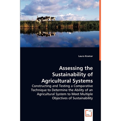 按需印刷Assessing the Sustainability of Agricultural Systems[9783639048575]