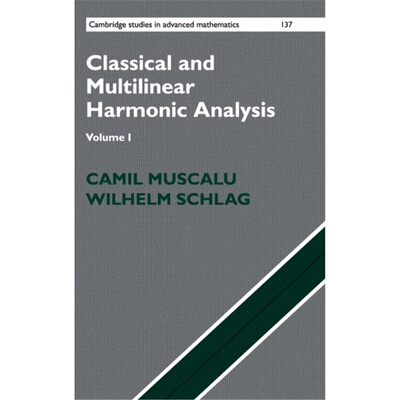 按需印刷CBG Classical and Multilinear Harmonic Analysis[9780521882453]
