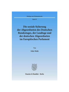 预订不退不换德语Die soziale Sicherung der Abgeordneten des Deutschen Bundestages, der Landtage und der deutschen Abgeord