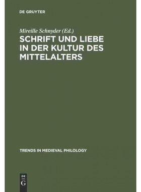 按需印刷DEG Schrift und Liebe in der Kultur des Mittelalters[9783110203158]