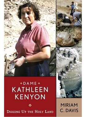 预订Dame Kathleen Kenyon[9781598743265]