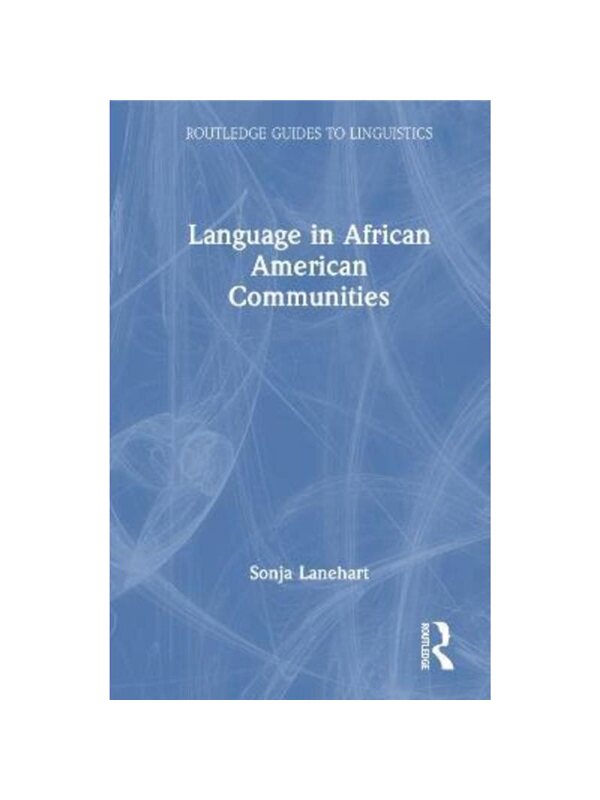 按需印刷不退不换TF Language in African American Communities[9781138189690]