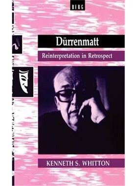 按需印刷不退不换Durrenmatt:Reinterpretation in Retrospect[9780854966509]