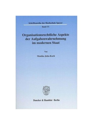 预订【德语】Organisationsrechtliche Aspekte der Aufgabenwahrnehmung im modernen Staat.: