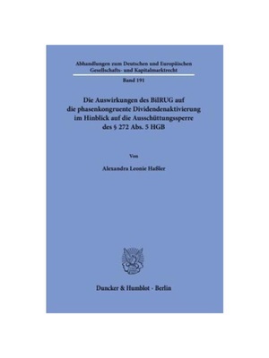 预订【德语】Die Auswirkungen des BilRUG auf die phasenkongruente Dividendenaktivierung im Hinblick auf die Ausschüttung