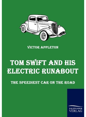 按需印刷不退不换Tom Swift and His Electric Runabout[9783861953791]