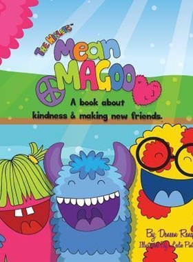 【按需印刷】 Mean Magoo:A book about kindness & making new f
